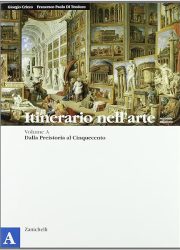 Itinerario-nellarte-Per-le-Scuole-superiori-Con-espansione-online-Dalla-Preistoria-al-Cinquecento-Vol-1-8808117227